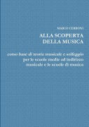 ALLA SCOPERTA DELLA MUSICA - Marco Cerroni