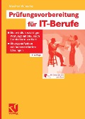 Cover-Bild zum Titel 'Prüfungsvorbereitung für IT-Berufe' von 'Manfred Wünsche'