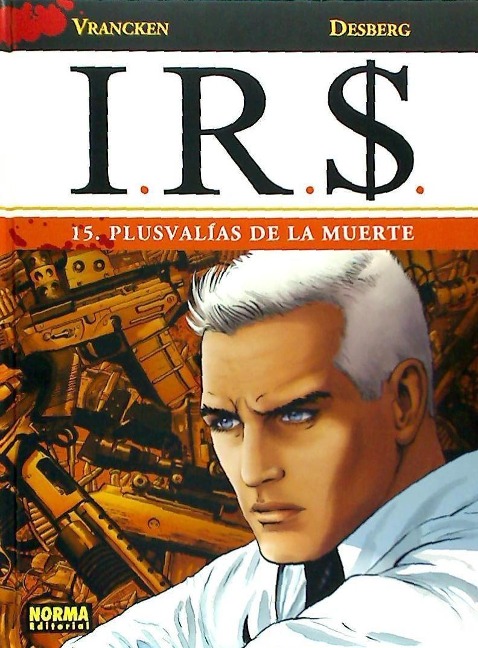 Plusvalías de la muerte - Stephen Desberg, Bernard Vrancken