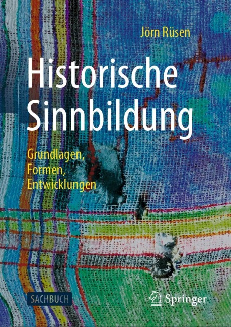 Historische Sinnbildung - Jörn Rüsen