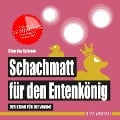 Schachmatt für den Entenkönig (Badebuch) - Claudia Schmid