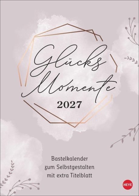 Kreativkalender Glücksmomente A4 2027 - 