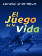 Cover-Bild zum Titel 'El juego de la vida' von 'Zacharias Tanee Fomum'