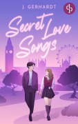 Cover-Bild zum Titel 'Secret Love Songs | Eine Forbidden Lovers New Adult K-Pop Romance' von 'J. Gerhardt'