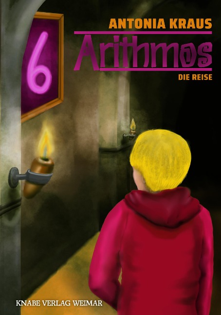 Arithmos - Die Reise - Antonia Kraus