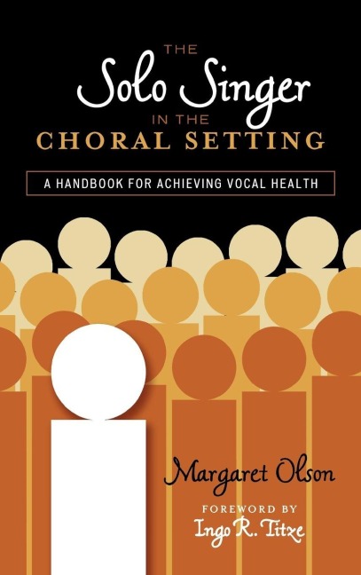 Solo Singer in the Choral Setting - Margaret Olson