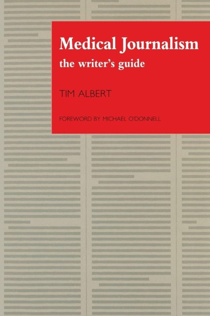 Medical Journalism - Tim Albert