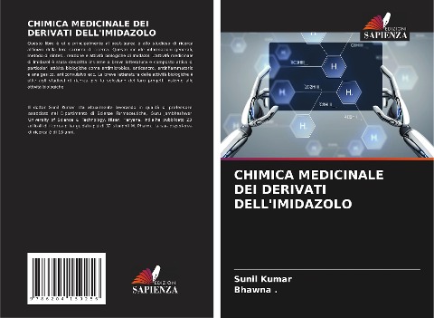 CHIMICA MEDICINALE DEI DERIVATI DELL'IMIDAZOLO - Sunil Kumar, Bhawna