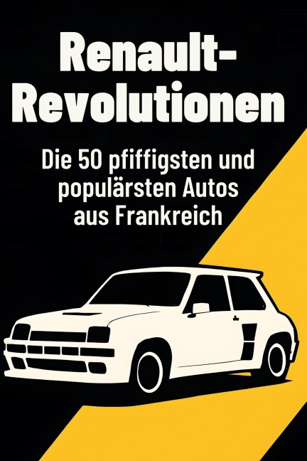Renault-Revolutionen - Laura Hofmann