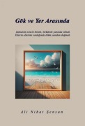 Cover-Bild zum Titel 'Gök ve Yer Arasinda' von 'Ali Nihat sensan'