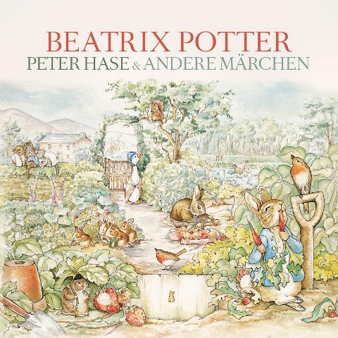 Peter Hase & andere Märchen - Beatrix Potter, Thomas Tippner