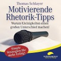 Cover-Bild zum Titel 'Motivierende Rhetorik-Tipps' von 'Thomas Schlayer'