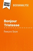 Cover-Bild zum Titel 'Bonjour Tristesse van Françoise Sagan (Boekanalyse)' von 'Dominique Coutant-Defer'