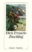 Cover-Bild zum Titel 'Zuschlag' von 'Dick Francis'