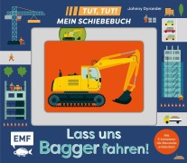 Cover-Bild zum Titel 'Tut, Tut! - Mein Schiebebuch: Lass uns Bagger fahren!' von ''