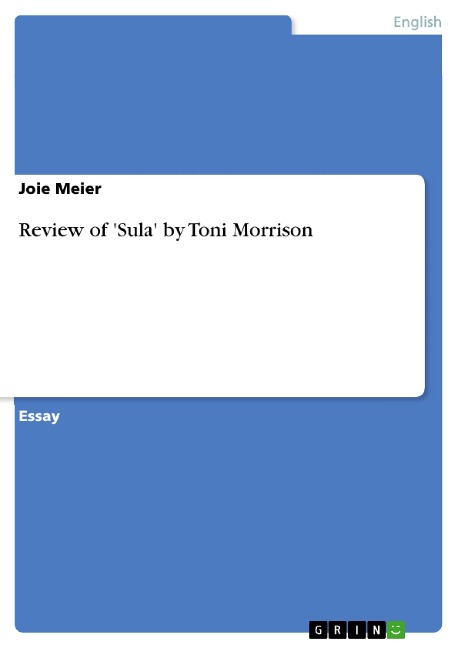 Review of 'Sula' by Toni Morrison - Joie Meier