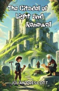 Cover-Bild zum Titel 'The Citadel of Light and Renewal' von 'Julian Prescott'