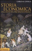 Cover-Bild zum Titel 'Storia economica dell'Europa pre-industriale' von 'Carlo M. Cipolla'