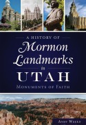 Cover-Bild zum Titel 'A History of Mormon Landmarks in Utah' von 'Andrew Weeks'