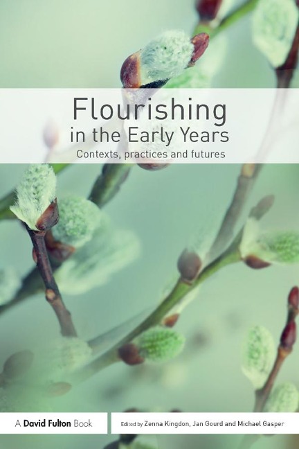 Flourishing in the Early Years - 
