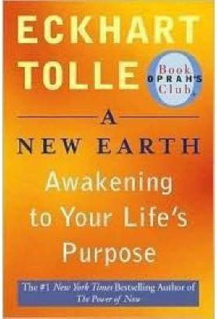 A New Earth - Eckhart Tolle