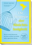 Die Strategie der Absichtslosigkeit - Fritjof Nelting
