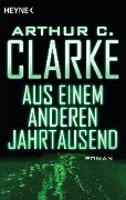 Cover-Bild zum Titel 'Aus einem anderen Jahrtausend' von 'Arthur C. Clarke'