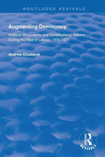 Augmenting Democracy - Andrew Chadwick