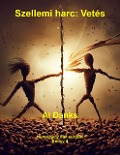 Cover-Bild zum Titel 'Szellemi harc: Vetés (Keresztény élet sorozat, #4)' von 'Al Danks'