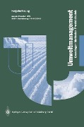 Cover-Bild zum Titel 'Betriebliches Umweltmanagement' von 'U. Lutz, K. Dottinger, K. Roth'