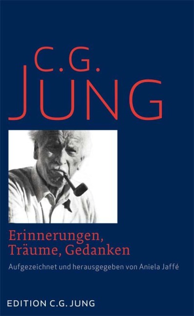 Erinnerungen, Träume, Gedanken - C. G. Jung