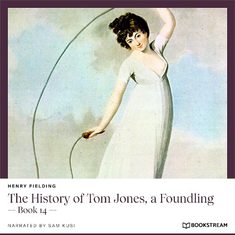 The History of Tom Jones, a Foundling - Henry Fielding