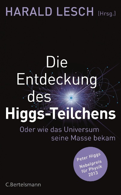 Die Entdeckung des Higgs-Teilchens - 
