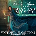 Cover-Bild zum Titel 'Lady Anne and the Menacing Mystic Lib/E' von 'Victoria Hamilton'