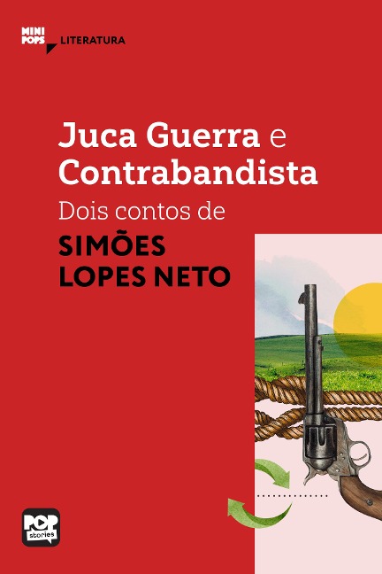 Juca Guerra e Contrabandista - Simões Lopes Neto