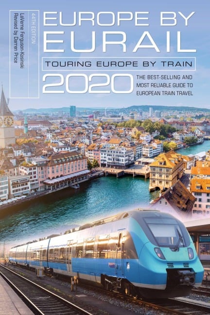 Europe by Eurail 2020 - Laverne Ferguson-Kosinski