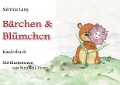 Bärchen und Blümchen - Lang Sabrina