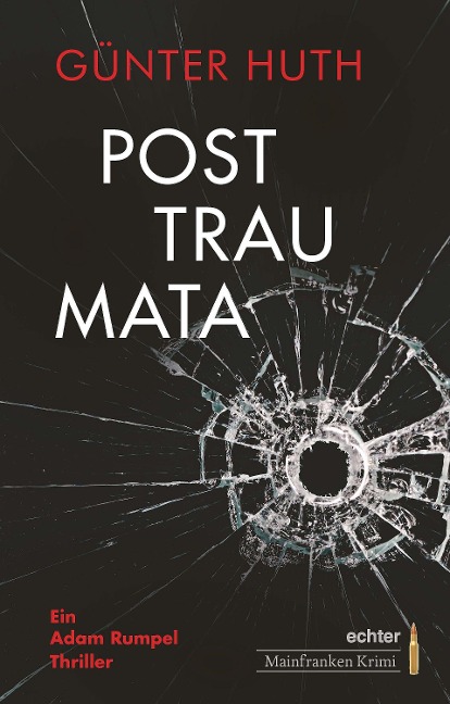 Posttraumata - Günter Huth