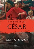 César - Allan Massie