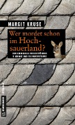 Cover-Bild zum Titel 'Wer mordet schon im Hochsauerland?' von 'Margit Kruse'