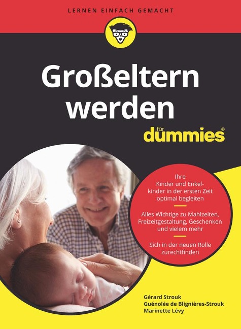 Großeltern für Dummies - Gérard Strouk, Guénolée de Blignières-Strouk, Marinette Lévy