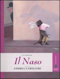 La storia de Il naso raccontata da Andrea Camilleri - Andrea Camilleri