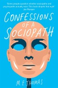 Cover-Bild zum Titel 'Confessions of a Sociopath' von 'M. E. Thomas'