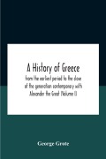 Cover-Bild zum Titel 'A History Of Greece' von 'George Grote'