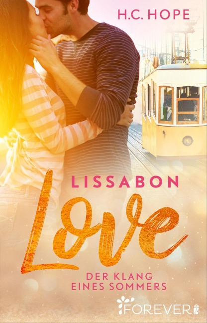 Lissabon Love - Der Klang eines Sommers - H. C. Hope