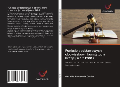 Funkcje podstawowych obowi¿zków i konstytucja brazylijska z 1988 r. - Geraldo Afonso da Cunha