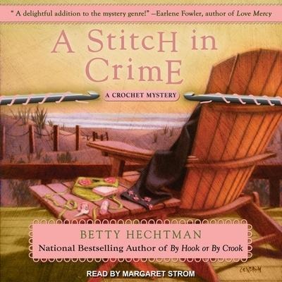 A Stitch in Crime Lib/E - Betty Hechtman