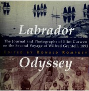 Cover-Bild zum Titel 'Labrador Odyssey: The Journal and Photographs of Eliot Curwen on the Second Voyage of Wilfred Grenfell, 1893 Volume 3' von 'Ronald Rompkey'