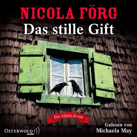 Das stille Gift (Alpen-Krimis 7) - 