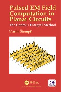 Cover-Bild zum Titel 'Pulsed EM Field Computation in Planar Circuits' von 'Martin Stumpf'